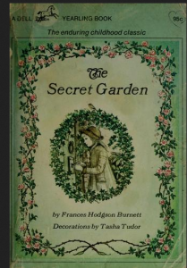 The Secret Garden, Fances Hodgson Burnett's classic